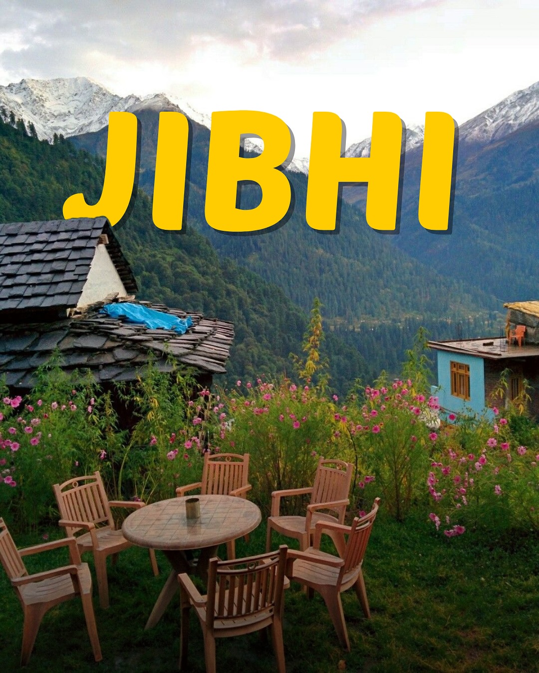 Where is Jibhi located in which state?